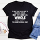 Graphic T-Shirts Homeschool Mom Tee