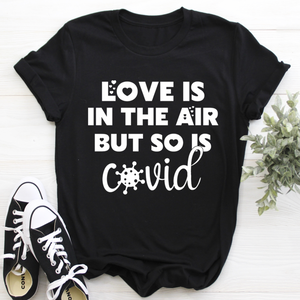 Graphic T-Shirts Love Is In The Air Tee