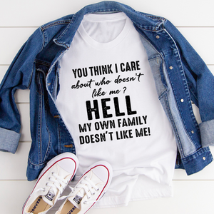 Graphic T-Shirts Do You Think I Care Tee