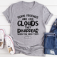 Graphic T-Shirts Some Friends Are Like Clouds Tee