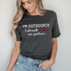 Graphic T-Shirts I'm Outdoorsy I Drink Wine On Patios Tee