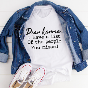 Graphic T-Shirts Dear Karma Tee