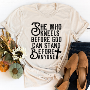 Graphic T-Shirts She Who Kneels Before God Can Stand Before Anyone Tee