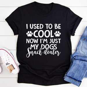 Graphic T-Shirts I Used To Be Cool Now I'm Just My Dogs Snack Dealer Tee