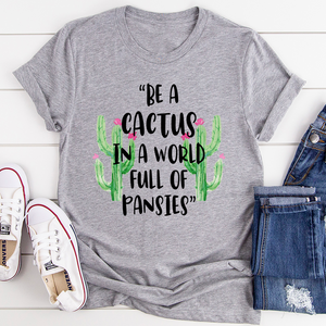 Graphic T-Shirts Be A Cactus Tee