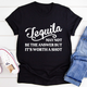 Graphic T-Shirts Tequila May Not Be The Answer Tee