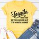 Graphic T-Shirts Tequila May Not Be The Answer Tee