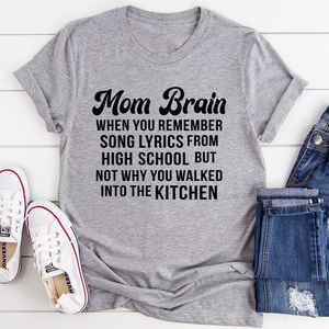 Graphic T-Shirts Mom Brain Tee