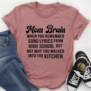 Graphic T-Shirts Mom Brain Tee