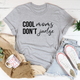 Graphic T-Shirts Cool Moms Don't Judge Tee