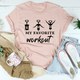 Graphic T-Shirts My Favorite Workout Tee