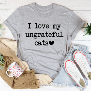 Graphic T-Shirts I Love My Ungrateful Cats Tee