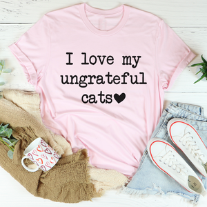 Graphic T-Shirts I Love My Ungrateful Cats Tee