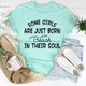 Graphic T-Shirts Some Girls Are Just Born With The Beach In Their Soul Tee