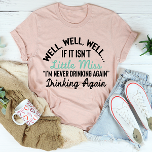 Graphic T-Shirts Little Miss Never Drinking Again Tee