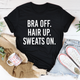 Graphic T-Shirts Bra Off Hair Up Sweats On Tee