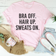 Graphic T-Shirts Bra Off Hair Up Sweats On Tee