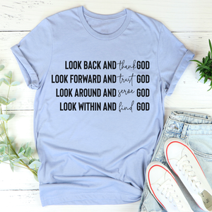 Graphic T-Shirts Look Back And Thank God Tee