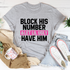 Graphic T-Shirts Block His Number Tee