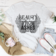 Graphic T-Shirts Beauty From Ashes Isaiah 61:3 Tee