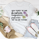 Graphic T-Shirts Show Yourself The Same Kindness That You Give To Others Tee