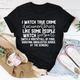 Graphic T-Shirts I Watch True Crime Like Some People Watch Football Tee