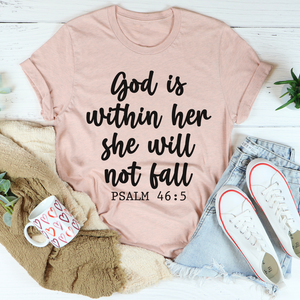 Graphic T-Shirts God Is Within Her She Will Not Fall Tee