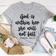 Graphic T-Shirts God Is Within Her She Will Not Fall Tee