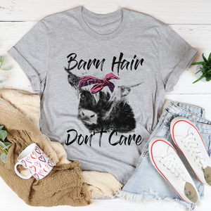 Graphic T-Shirts Barn Hair Don't Care Tee