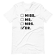 Graphic T-Shirts Miss Ms Mrs Dr Tee