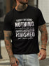 I'm Doing Nothing Casual Letter T-shirt