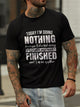 I'm Doing Nothing Casual Letter T-shirt