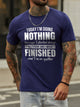 I'm Doing Nothing Casual Letter T-shirt