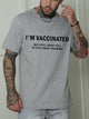 I'm Vaccinated But Still Want You To Stay Away From Me Men's T-shirt