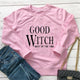 Graphic long Sleeve Shirts Good Witch