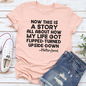 Graphic T-Shirts A Story About Motherhood T-Shirt