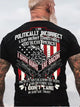 I Am Politically Incorrect I Say Merry Christmas, God Bless America, I Own Guns Eat Bacon Veteran T-Shirt