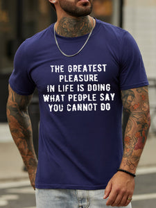 The Greatest Pleasure Men's Casual T-shirt