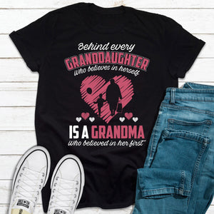 Graphic T-Shirts Behind Every Granddaughter