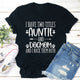 Graphic T-Shirts Auntie & Dogmom T-Shirt