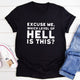 Graphic T-Shirts Excuse Me T-Shirt