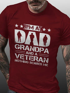 I'm A Dad Grandpa And A Veteran Nothing Scares Me Casual Cotton Blends T-shirt