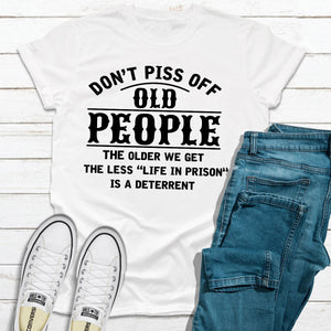Graphic T-Shirts Don't Piss Off Old People