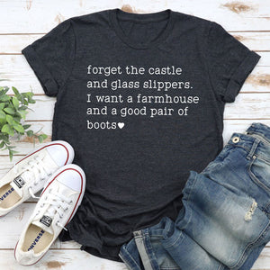 Graphic T-Shirts Forget The Castle And Glass Slippers T-Shirt