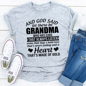 Graphic T-Shirts And God Said Let There Be Grandma