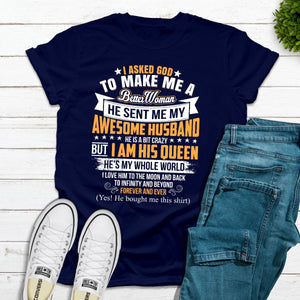 Graphic T-Shirts I Asked God To Make Me A Better Woman